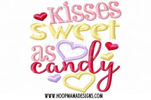 Kisses As Sweet As Candy- Embroidery and Cutting Options - Image 7