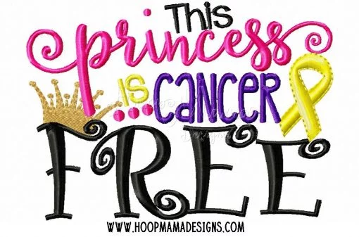 This Princess is Cancer Free - Embroidery and Cutting Option - Image 2