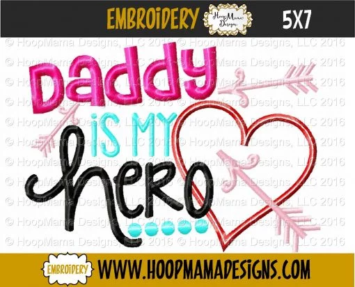 Daddy Is My Hero GIRL - Embroidery and Cutting Options - Image 2