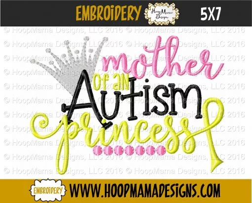 Mother Of An Autism Princess - Embroidery and Cutting Option - Image 2