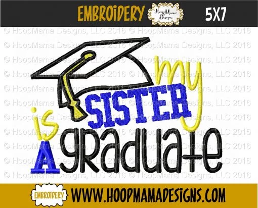 My Sister Is A Graduate BOY - Embroidery and Cutting Option - Image 2