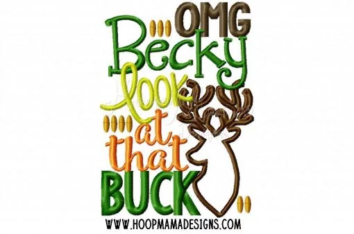 OMG Becky Look At That Buck - Embroidery and Cutting Option - Image 2