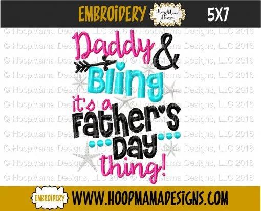 Daddy and Bling It's A Father's Day Thing - Embroidery and Cutting Options - Image 2
