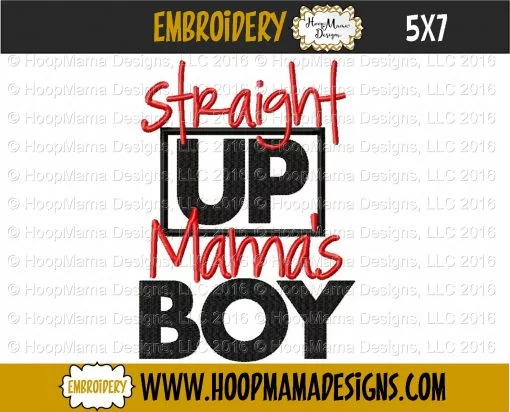 Straight Up Mama's Boy - Embroidery and Cutting Option - Image 2