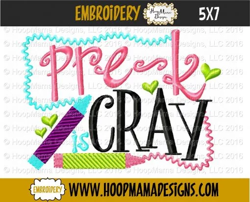 Pre-K Is Cray - Embroidery and Cutting Option - Image 2