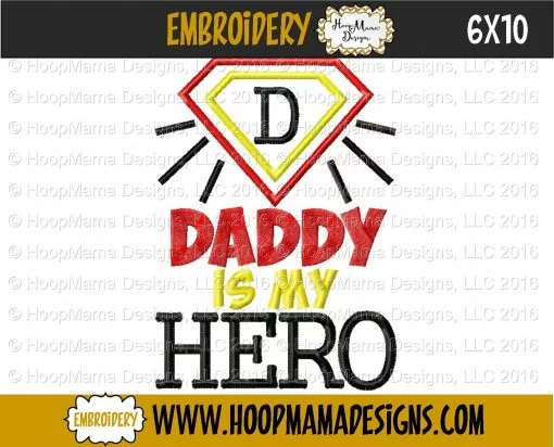 Daddy Is My Hero - Embroidery and Cutting Options - Image 4
