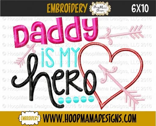 Daddy Is My Hero GIRL - Embroidery and Cutting Options - Image 4