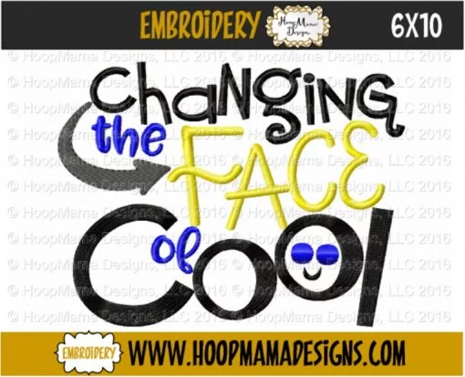 Changing The Face Of Cool - Embroidery and Cutting Options - Image 7