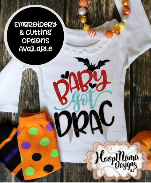 Baby Got Drac- Embroidery and Cutting Options