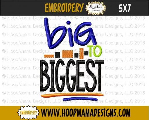 Big To Biggest BOY - Embroidery and Cutting Options - Image 2