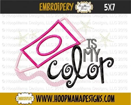 Is My Color - Embroidery and Cutting Options - Image 2
