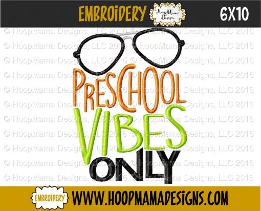 Preschool Vibes Only - Embroidery and Cutting Options - Image 4