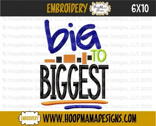 Big To Biggest BOY - Embroidery and Cutting Options - Image 4