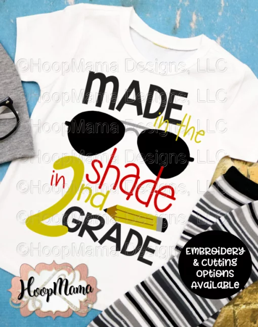 Made In The Shade In 2nd Grade - Embroidery and Cutting Options