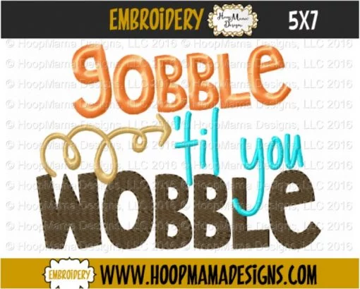 Gobble Til You Wobble - Embroidery and Cutting Options - Image 2