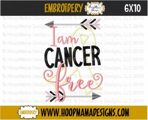 I Am Cancer Free - Embroidery and Cutting Options - Image 4