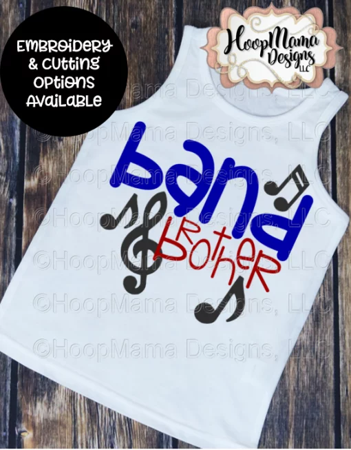 Band Brother - Embroidery and Cutting Options