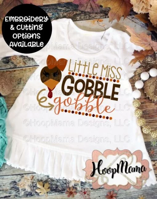 Little Miss Gobble Gobble - Embroidery and Cutting Options