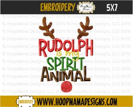 Rudolph Is My Spirit Animal - Embroidery and Cutting Options - Image 2