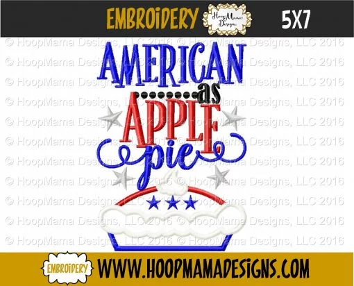 American As Apple Pie - Embroidery and Cutting Options - Image 2