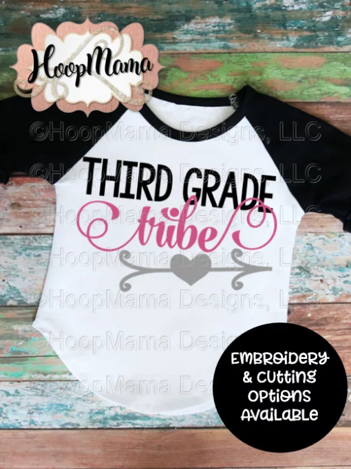 Third Grade Tribe - Embroidery and Cutting Options