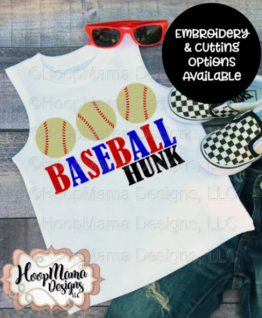 Baseball Hunk - Embroidery and Cutting Options