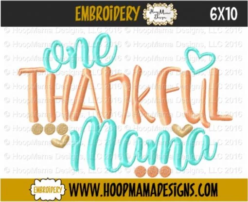 One Thankful Mama - Embroidery and Cutting Options - Image 4