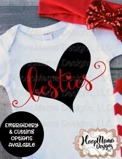 Besties - Embroidery and Cutting Options