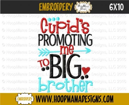 Cupid's Promoting Me To Big Brother - Embroidery and Cutting Options - Image 4