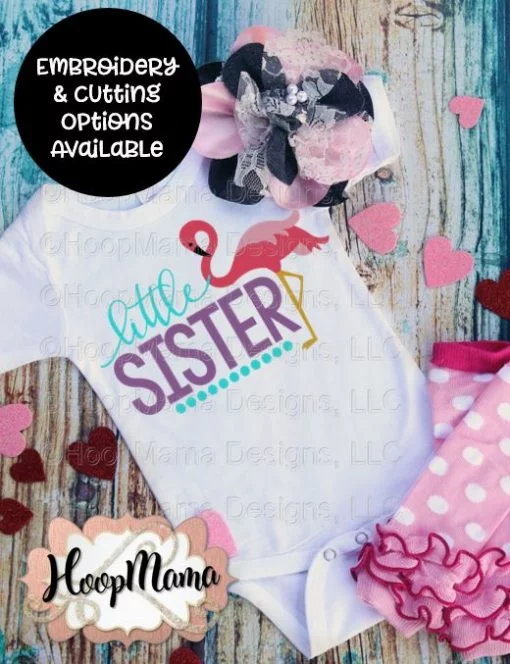 Little Sister FLAMINGO - Embroidery and Cutting Options