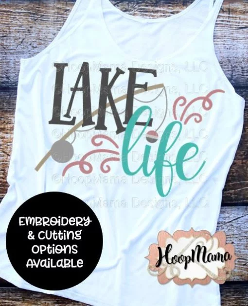Lake Life - Embroidery and Cutting Options