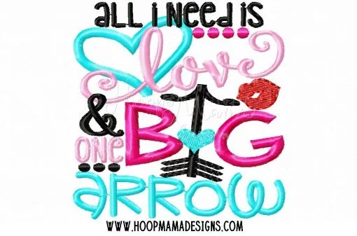 All I Need Is Love And One Big Arrow- Embroidery and Cutting Options - Image 2