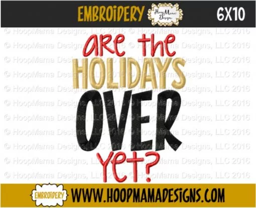 Are The Holidays Over Yet- Embroidery and Cutting Options - Image 4