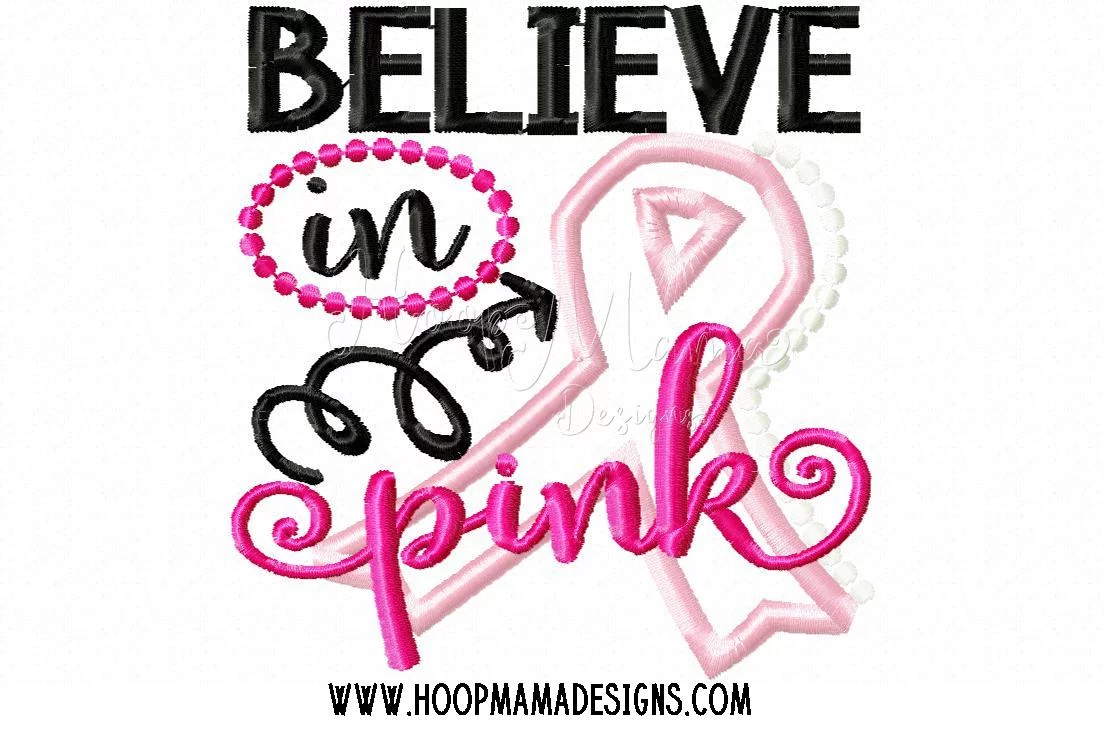 Believe In Pink- Embroidery and Cutting Options - Image 7