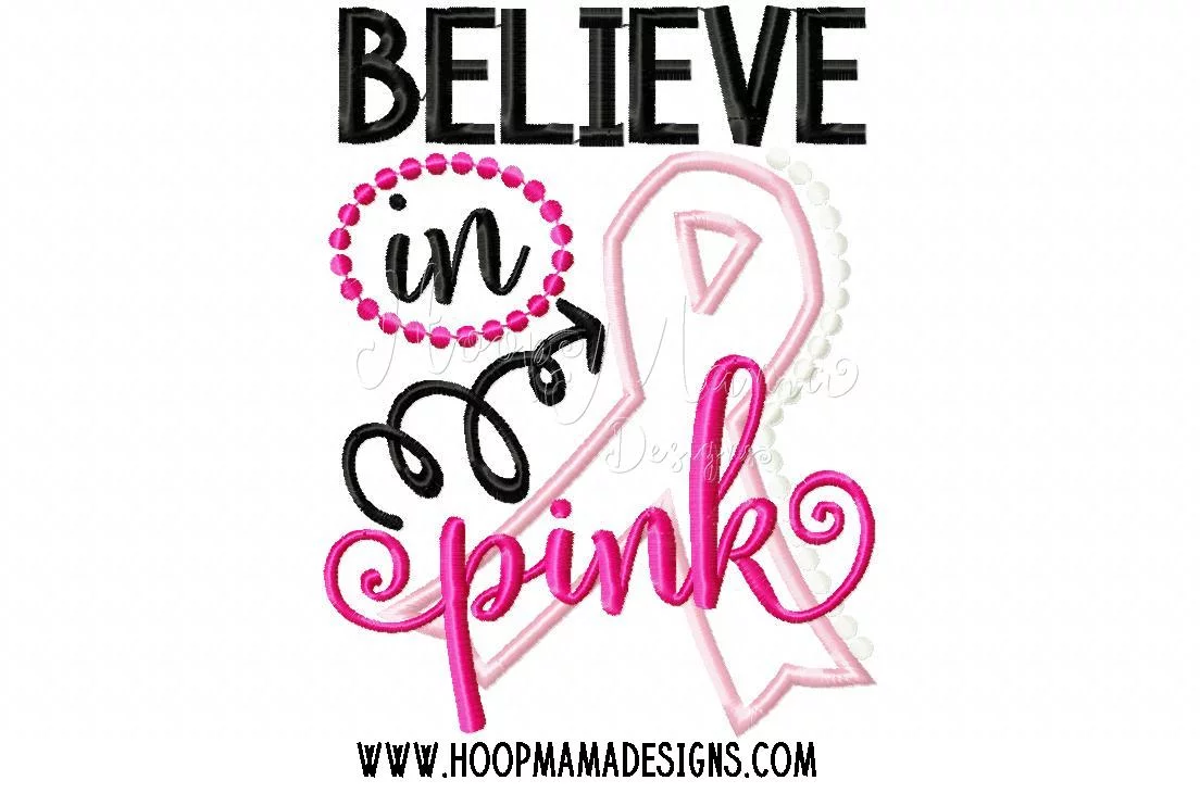 Believe In Pink- Embroidery and Cutting Options - Image 2