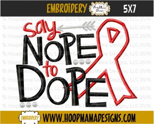 Say Nope To Dope - Embroidery and Cutting Options - Image 2