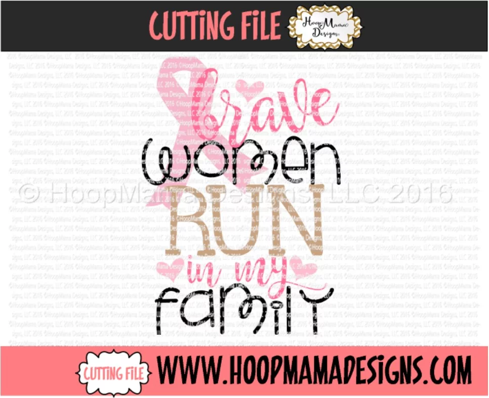 Brave Women Run In My Family - Embroidery and Cutting Options - Image 5