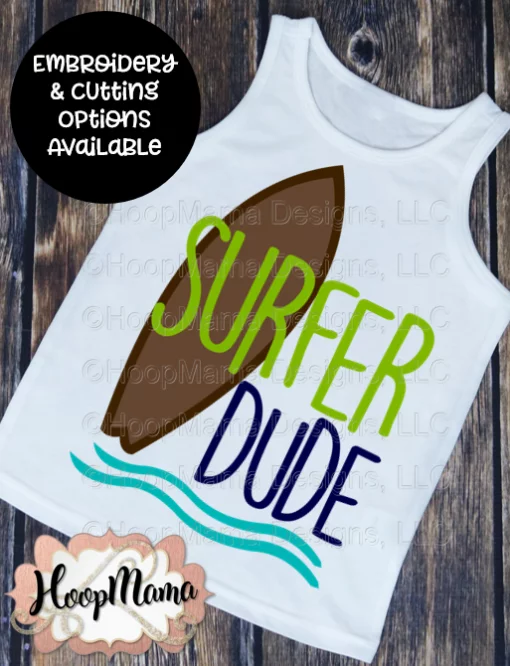 Surfer Dude - Embroidery and Cutting Options