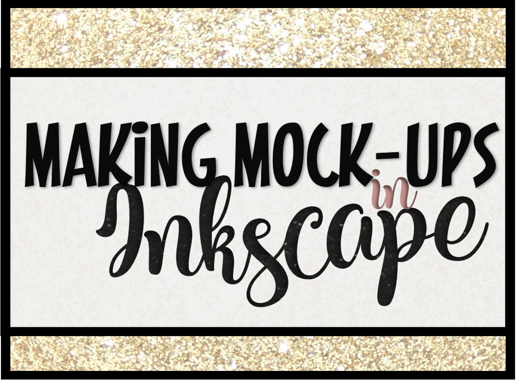 Download Making Mock Ups In Inkscape Hoopmama