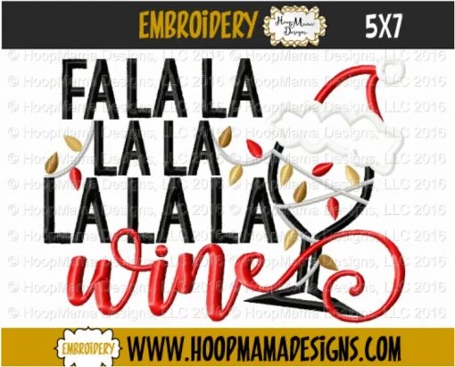 Fa La La La La Wine - Embroidery and Cutting Options - Image 2