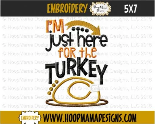I'm Just Here For The Turkey BOY - Embroidery and Cutting Options - Image 2