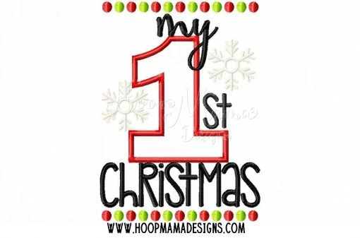 My 1st Christmas - Embroidery and Cutting Options