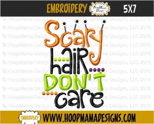 Scary Hair Don't Care - Embroidery and Cutting Options - Image 2