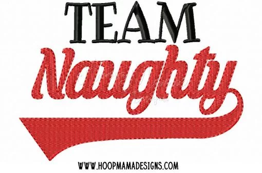 Team Naughty - Embroidery and Cutting Options - Image 2