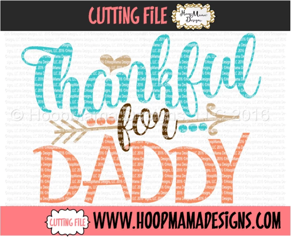 Thankful For Daddy GIRL - Embroidery and Cutting Options - Image 3