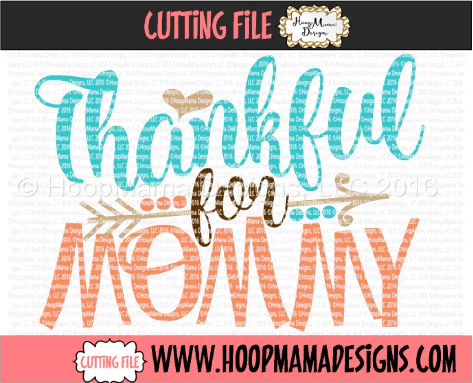 Thankful For Mommy GIRL - Embroidery and Cutting Options - Image 3