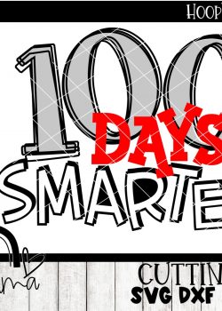 100 Days Smarter BOY - Embroidery and Cutting Options - HoopMama