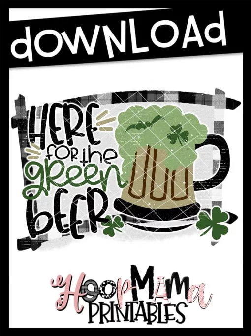 Here For The Green Beer - DOWNLOAD