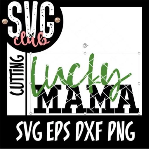 Lucky Mama - CUTTING ONLY - Image 2