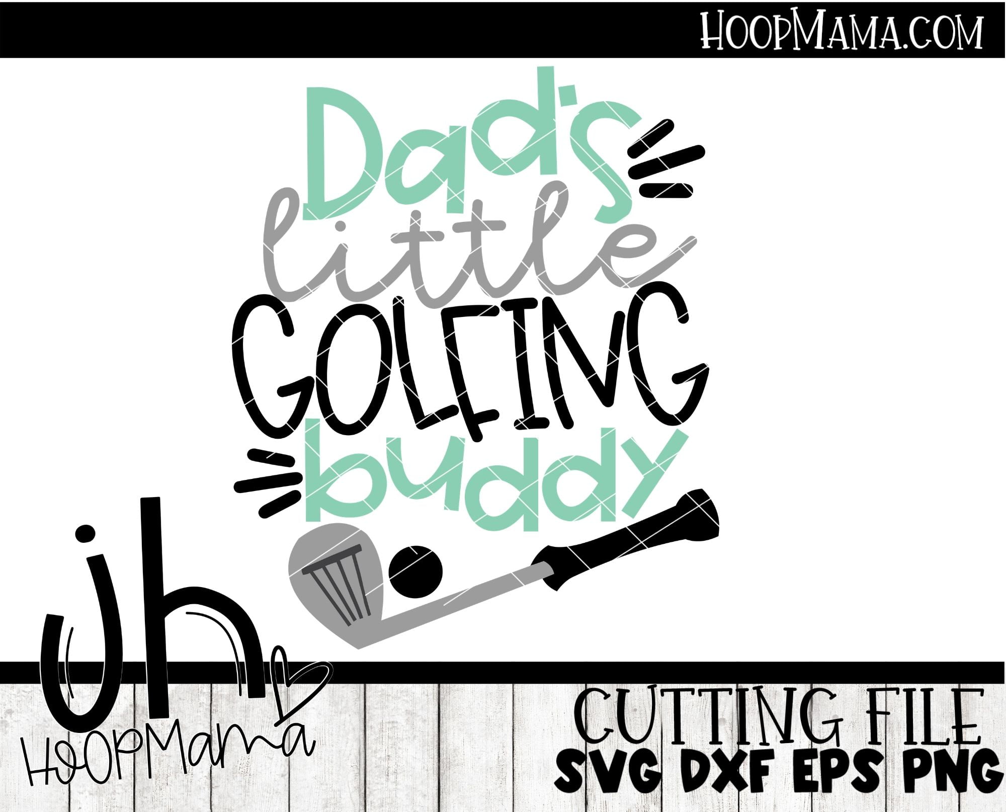 Download Daddy's Little Golfing Buddy - Embroidery and Cutting ...